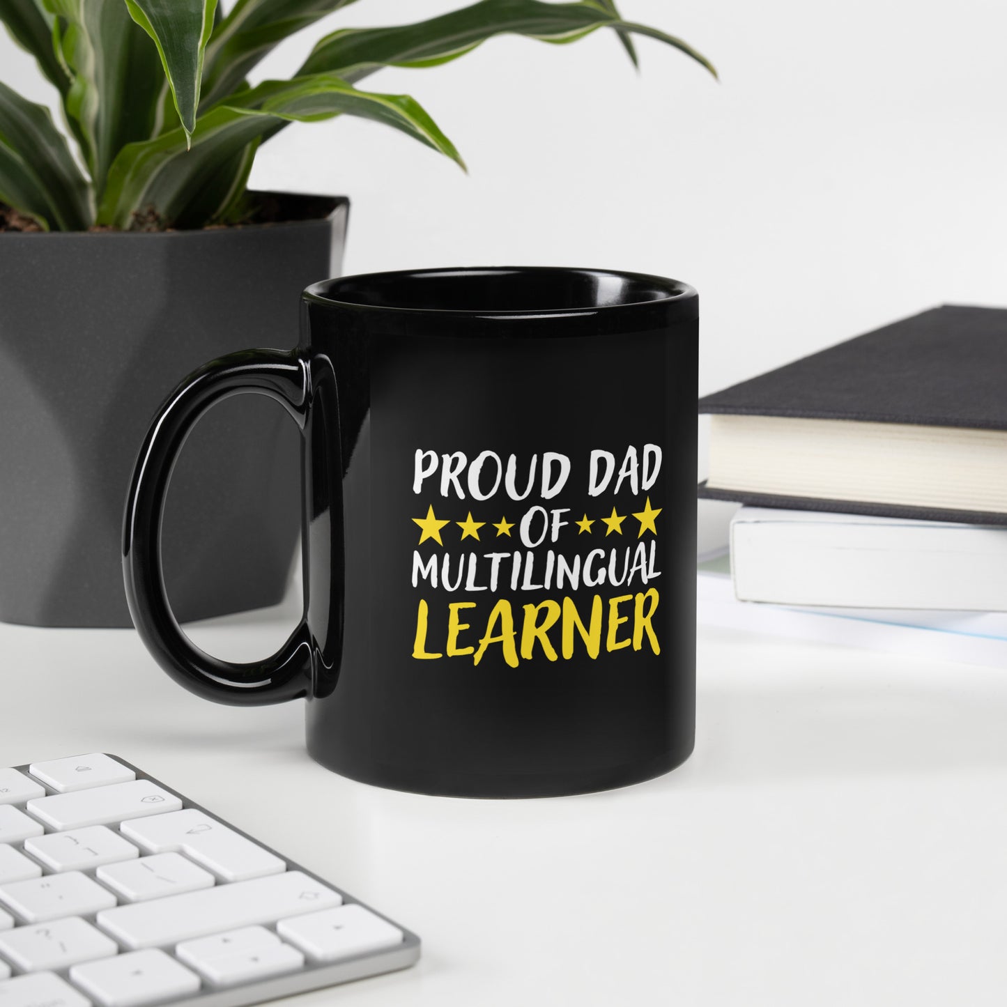 Proud DAD Of Multilingual Learner Black Glossy Mug.