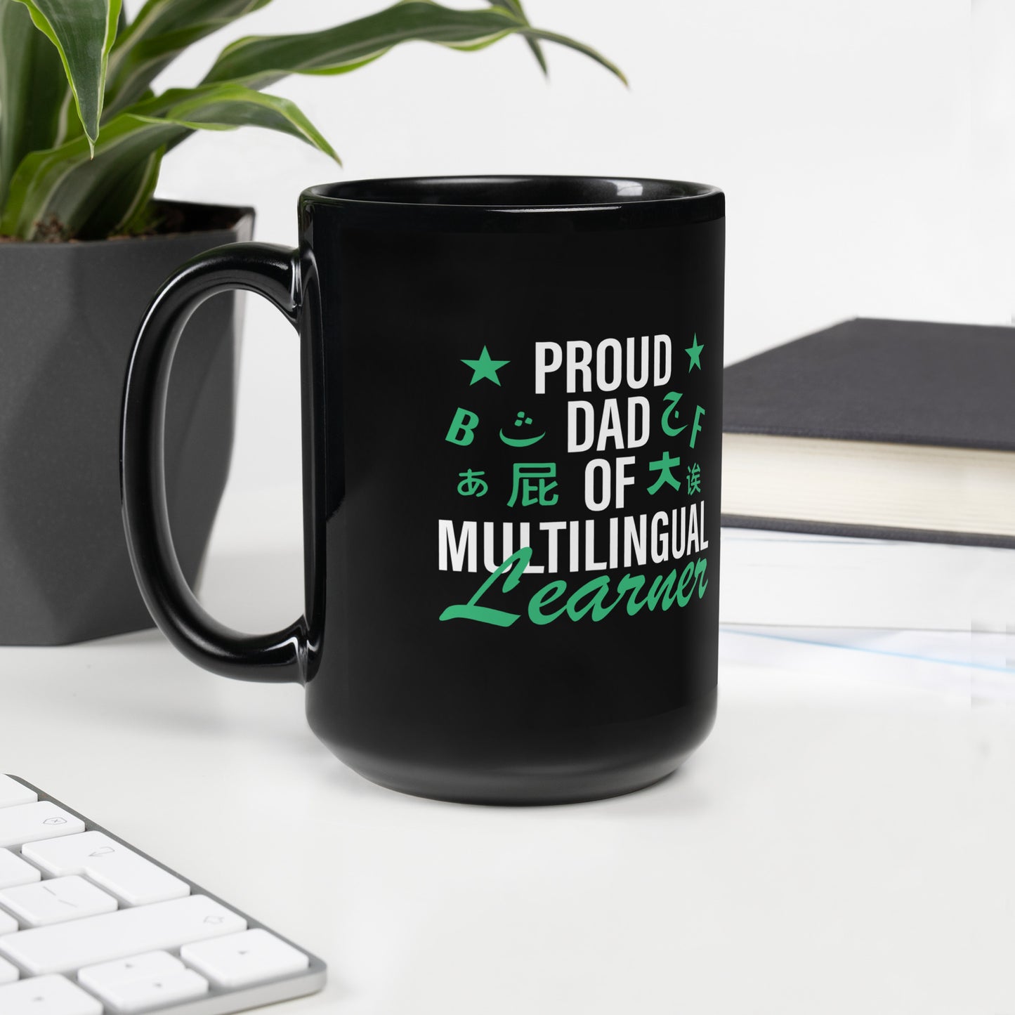 Proud DAD Of Multilingual Learner Black Glossy Mug.