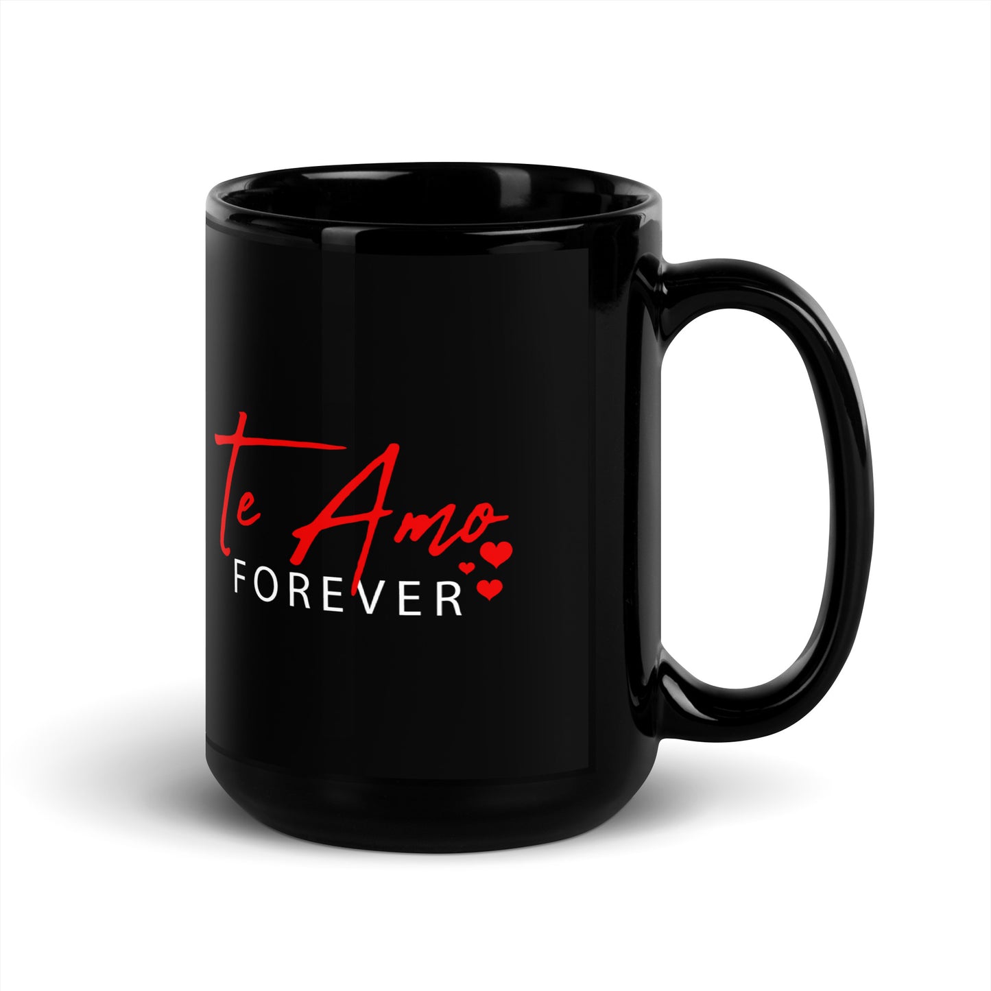 Te Amo Forever Black Glossy Mug.