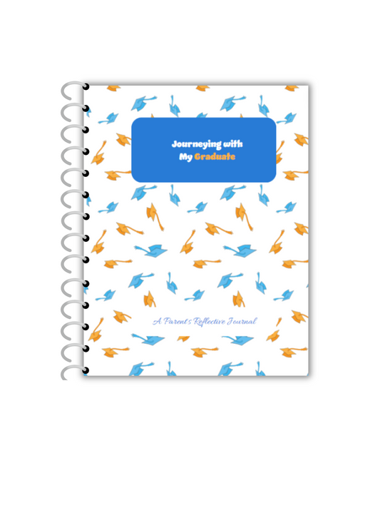 Graduate Journey Journal: A Path to Parental Pride