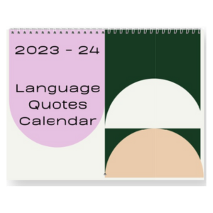 Academic Year Language Quote Calendar 2023 -24