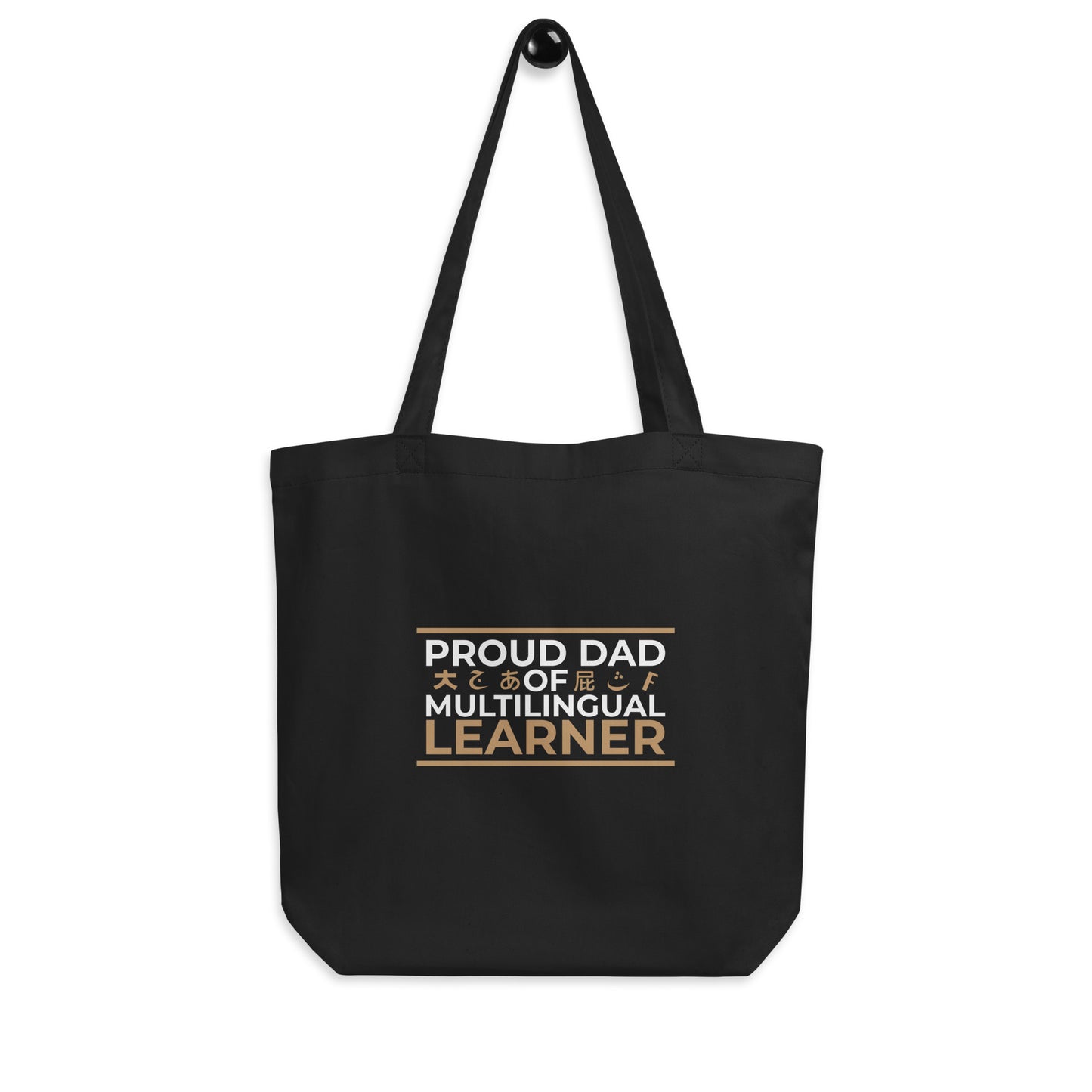 Proud DAD Of Multilingual Learner Eco Tote Bag.