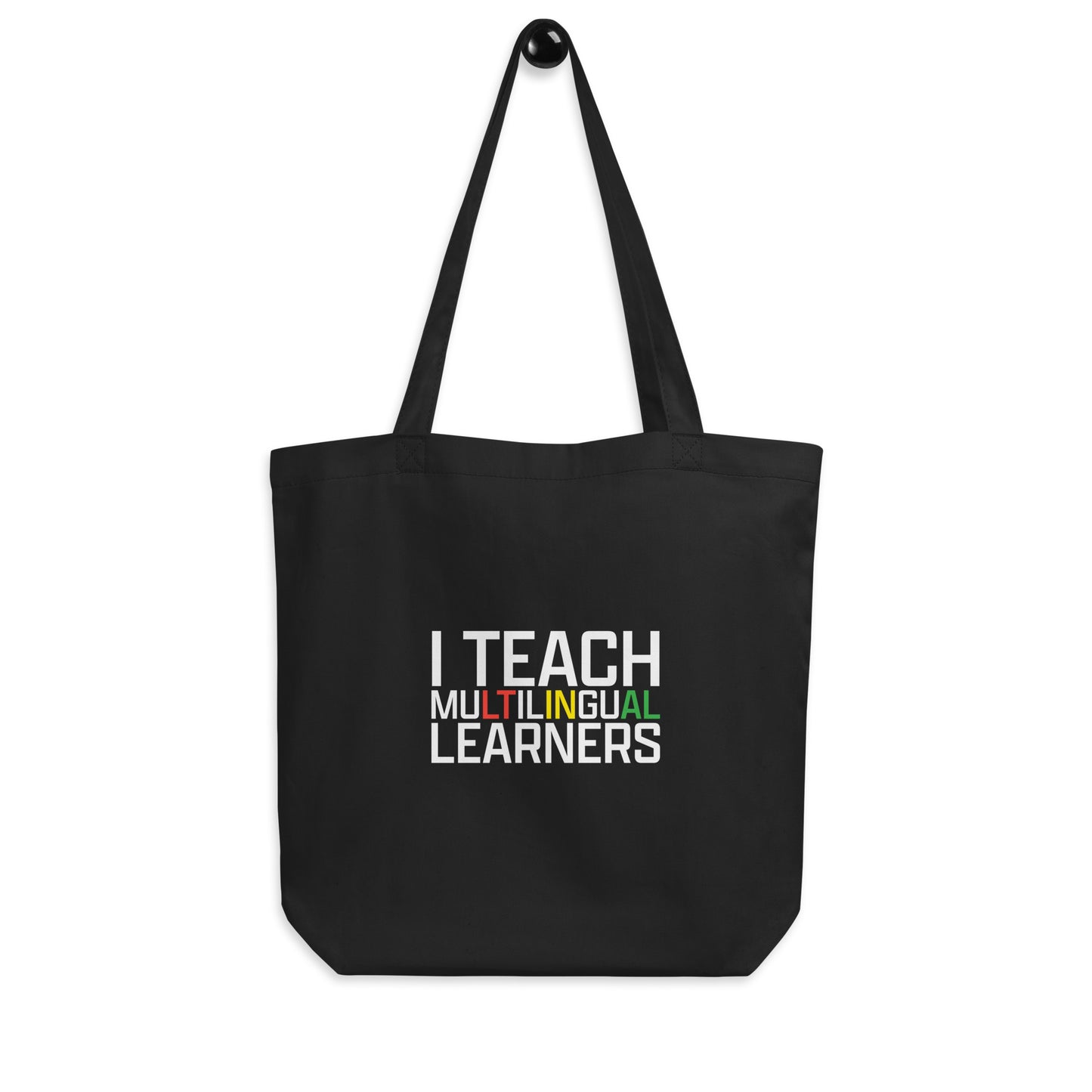 Teach Multilingual Learner Eco Tote Bag.