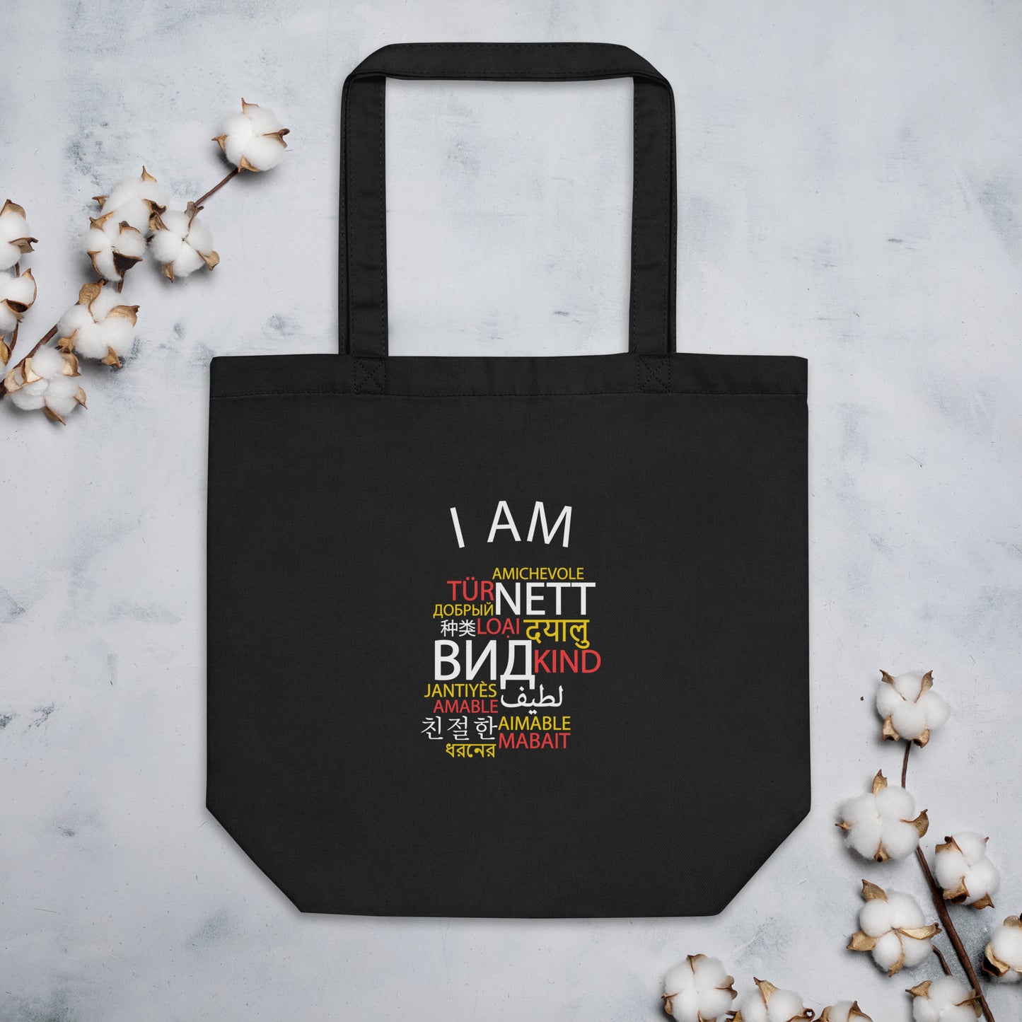 I Am Kind Eco Tote Bag