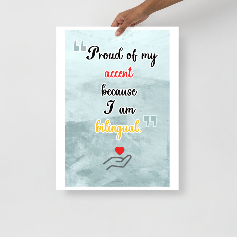 Proud of My Accent Poster, Bilingual Posters, Bilingual Posters for Classroom, Back to School, Classroom Decor