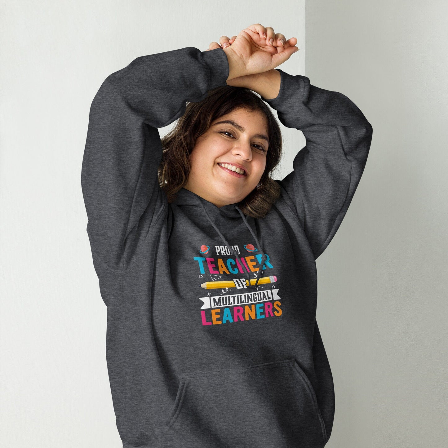 Proud Teacher of Multilingual Learners Hoodie