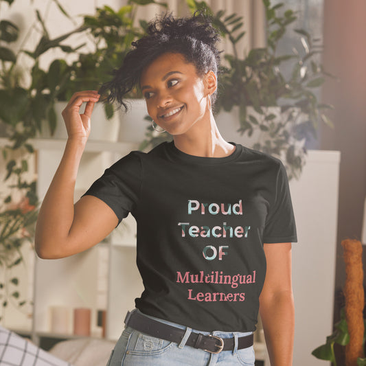 Proud Teacher of Multilingual Learner T-Shirt