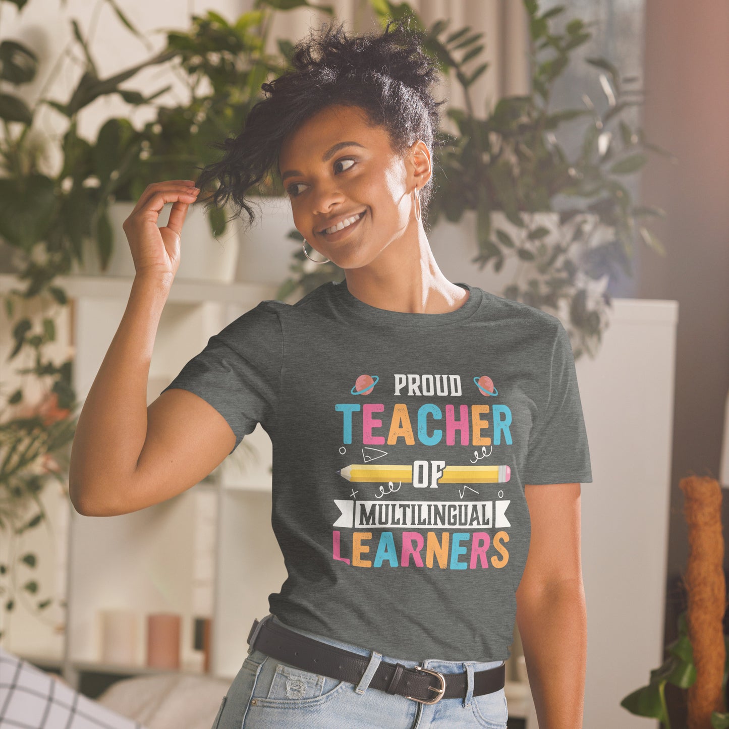 Proud to Teach Multilingual Learners T-Shirt