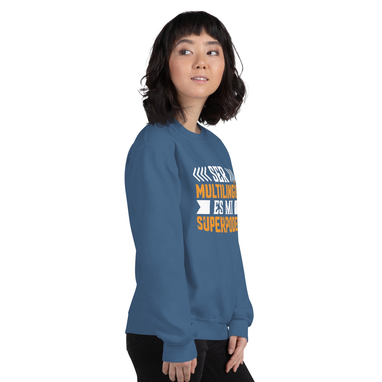 Being Multilingual is my Superpower Sweatshirt (Spanish)