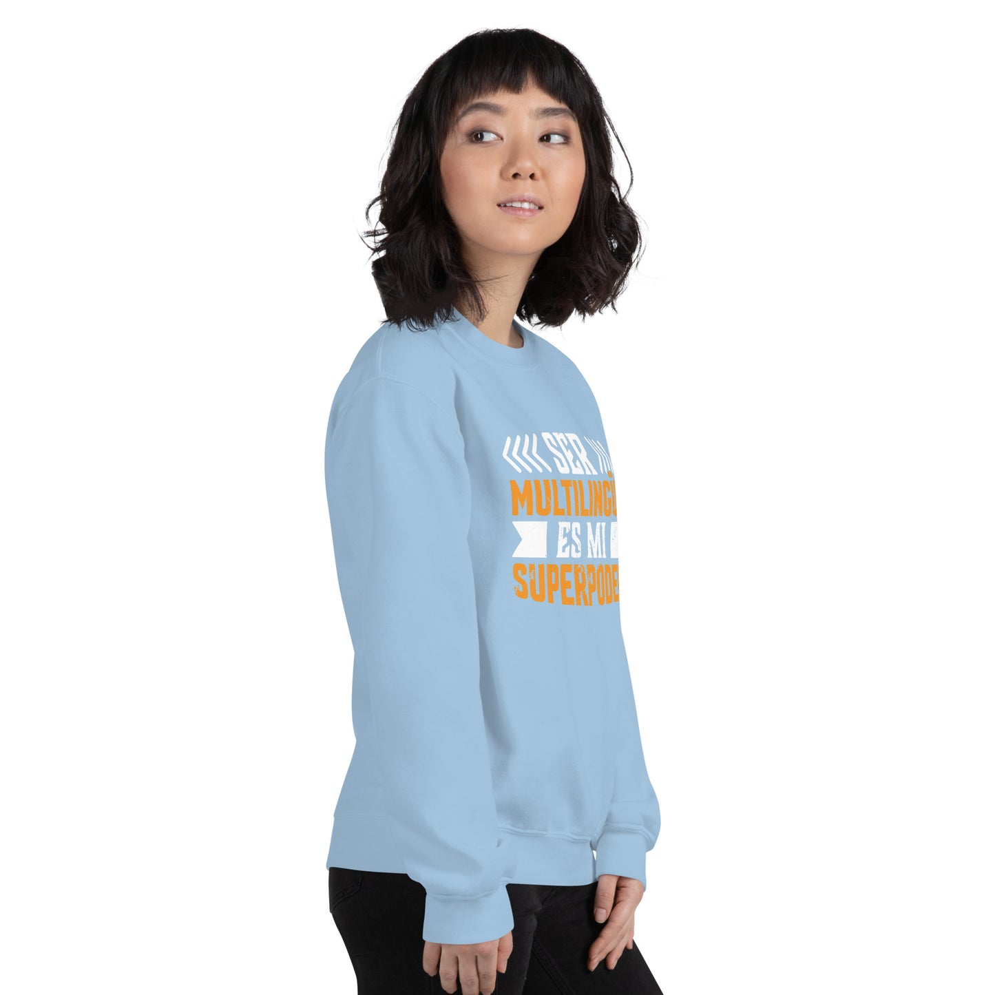 Being Multilingual is my Superpower Sweatshirt (Spanish)