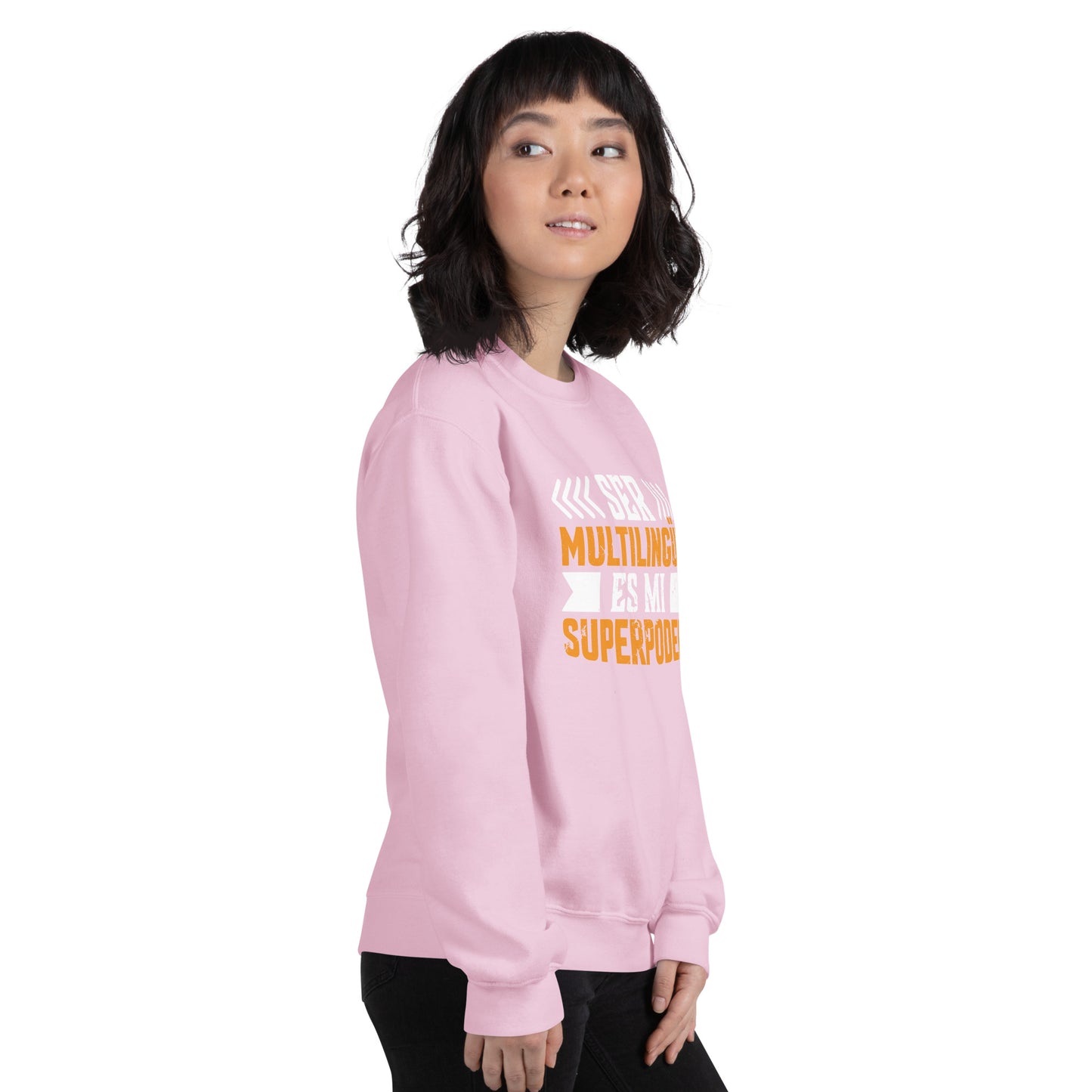 Being Multilingual is my Superpower Sweatshirt (Spanish)