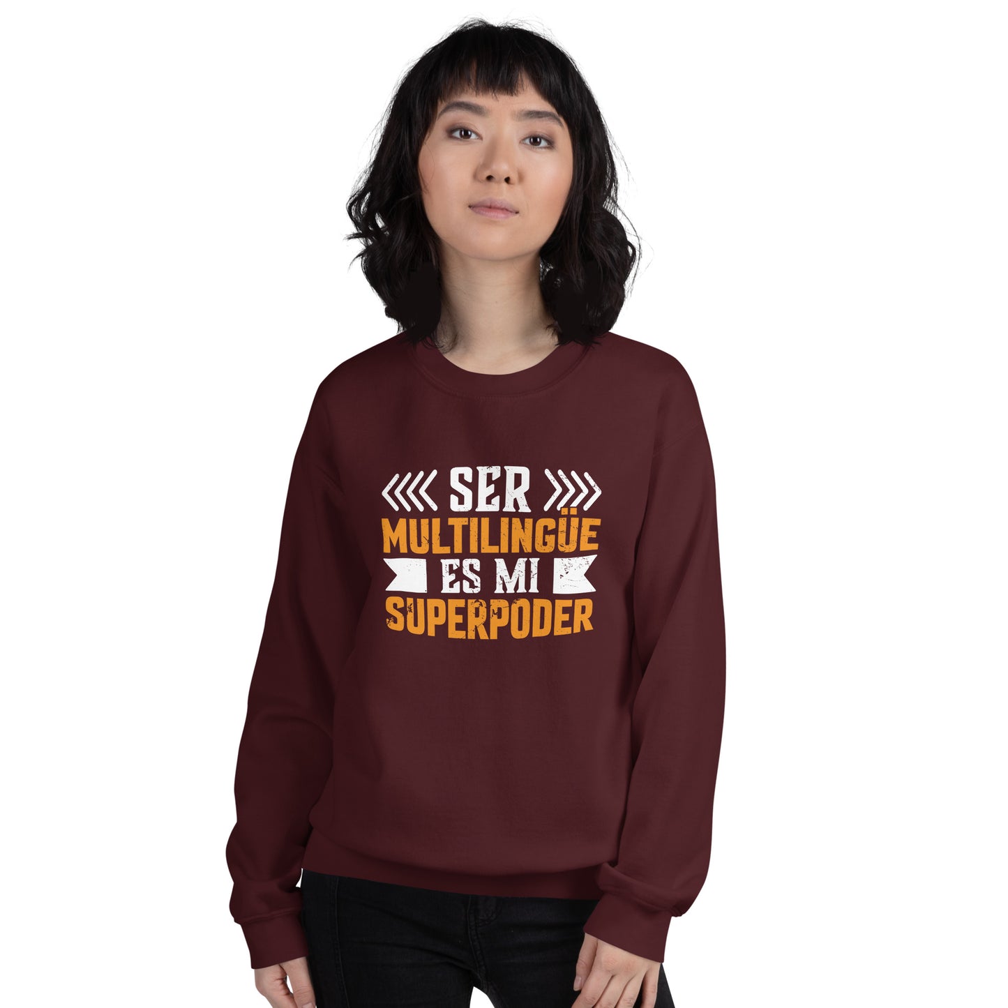 Being Multilingual is my Superpower Sweatshirt (Spanish)