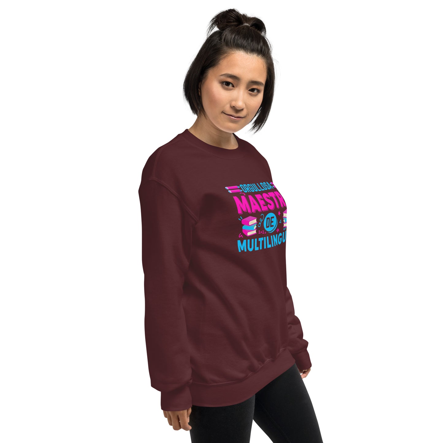 Proud to Teach Multilingual Learners Sweatshirt (Spanish)