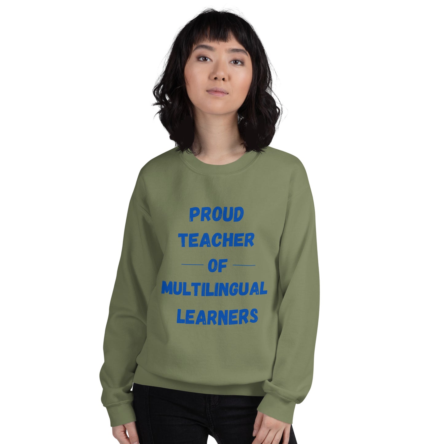 Proud Teacher of Multilingual Learner Sweatshirt