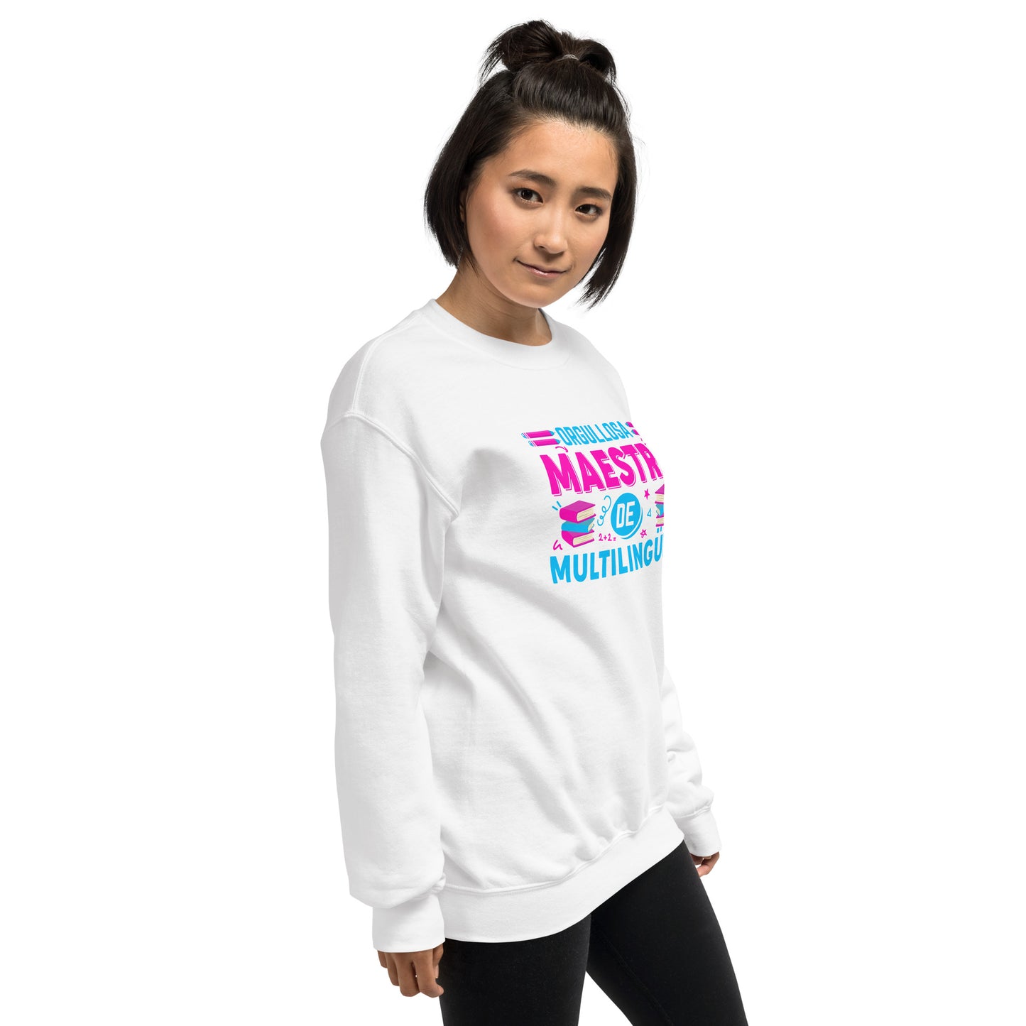 Proud to Teach Multilingual Learners Sweatshirt (Spanish)