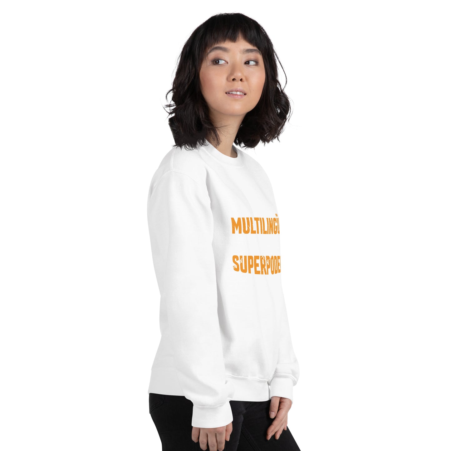 Being Multilingual is my Superpower Sweatshirt (Spanish)