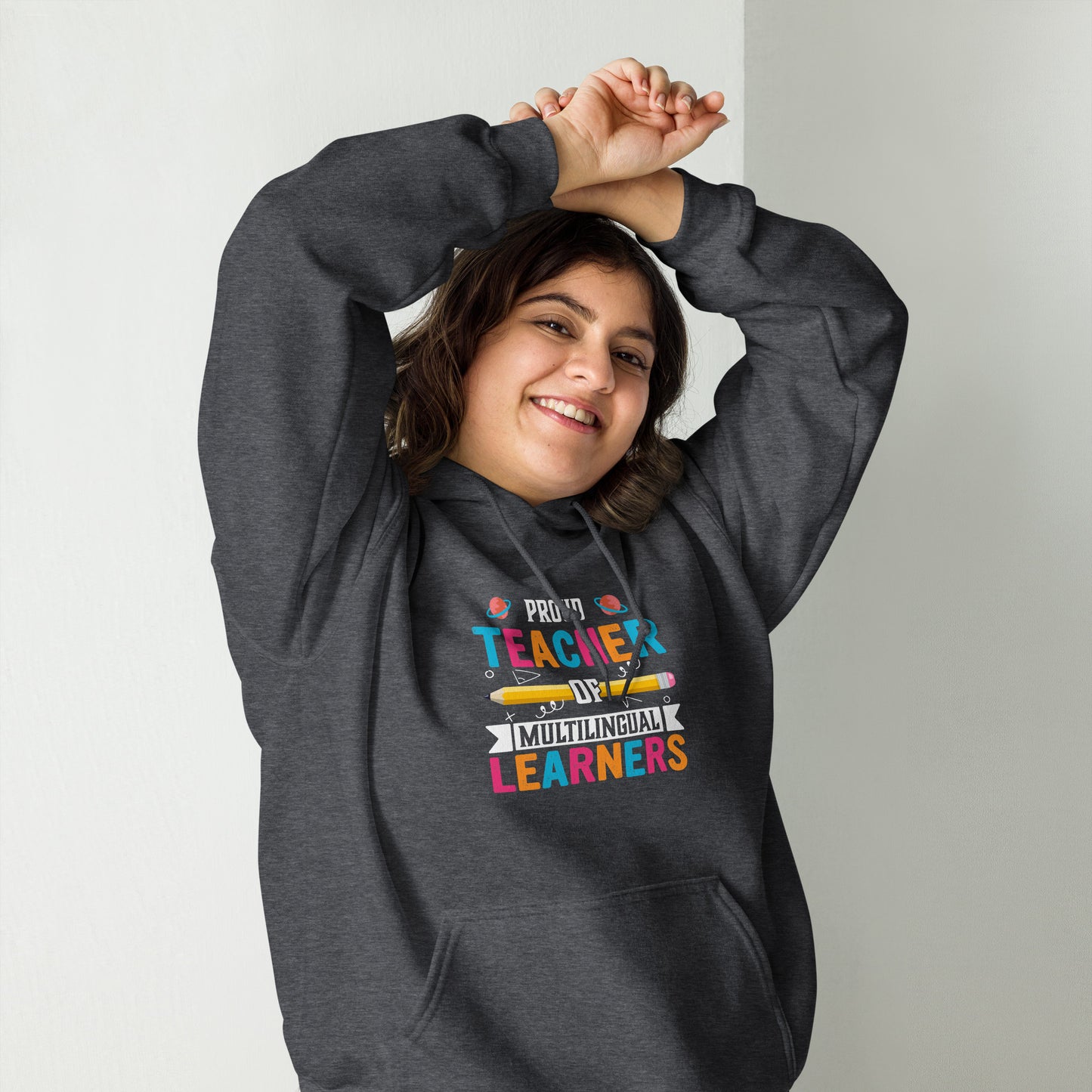 Proud Teacher of Multilingual Learners Hoodie