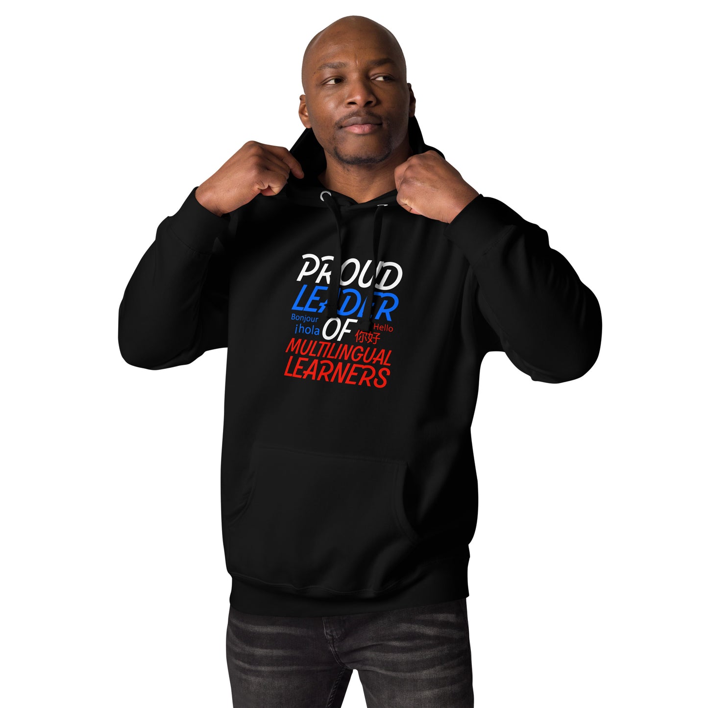 Multilingual Learner Leader Hoodie