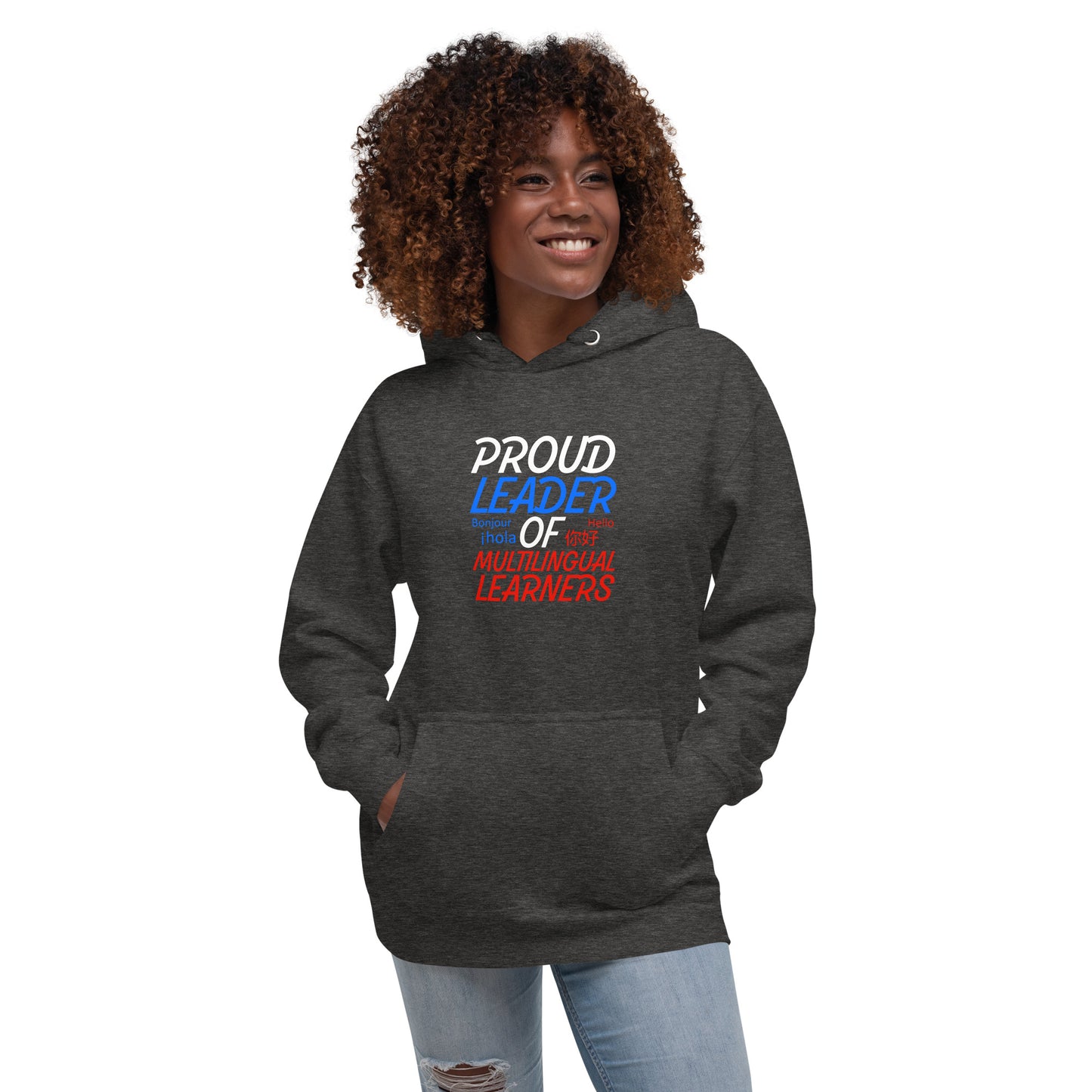 Multilingual Learner Leader Hoodie