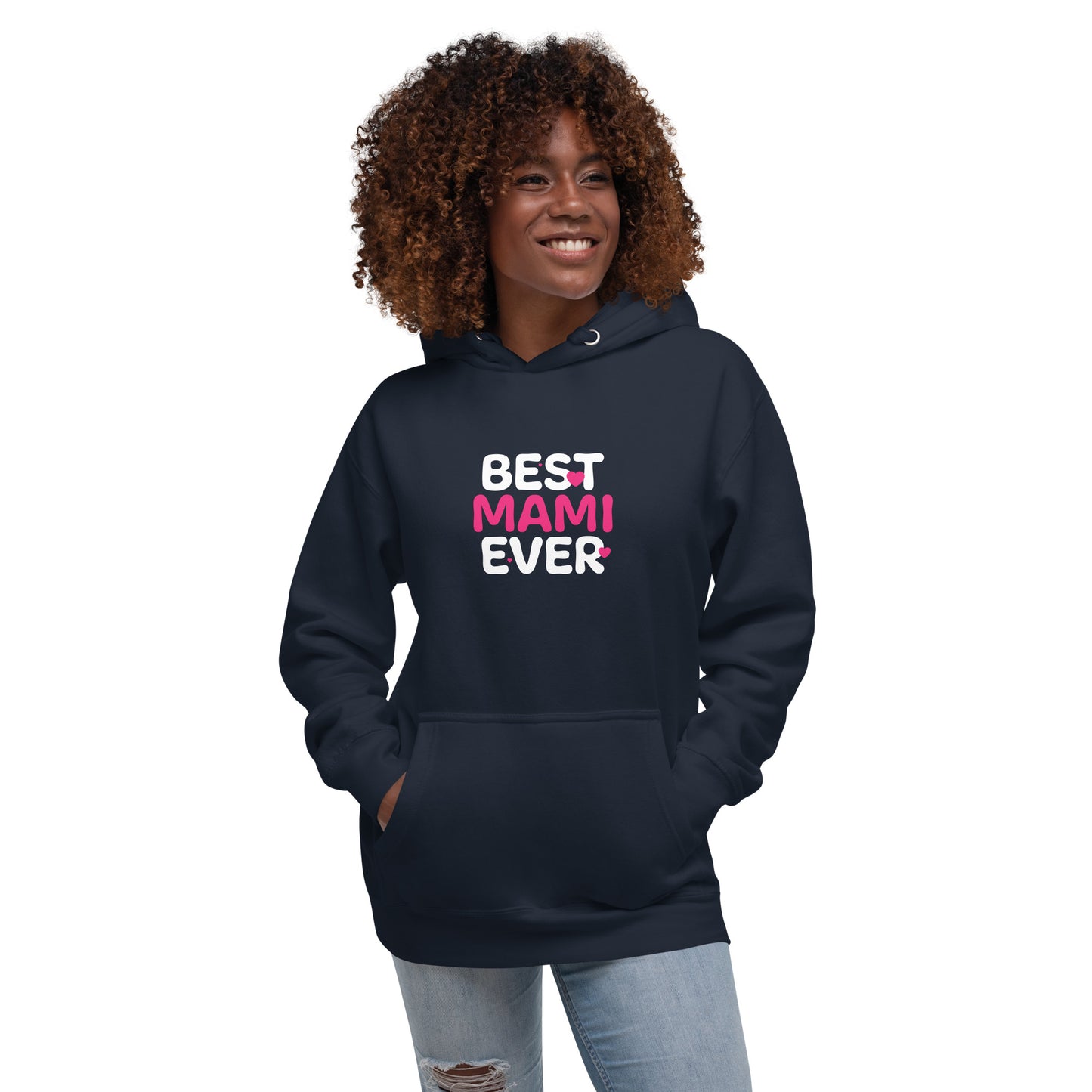 Best Mami Ever Hoodie (Spanglish)