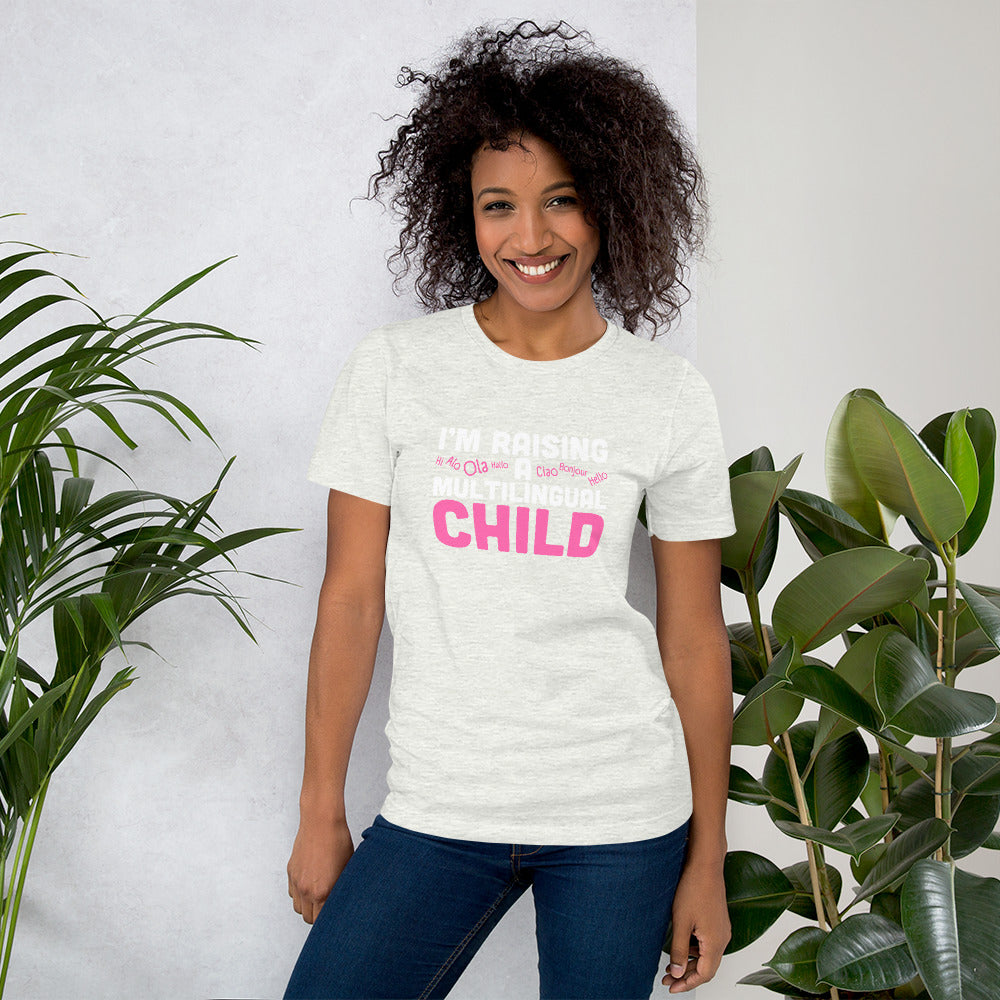 Raising Multilingual Child t-shirt