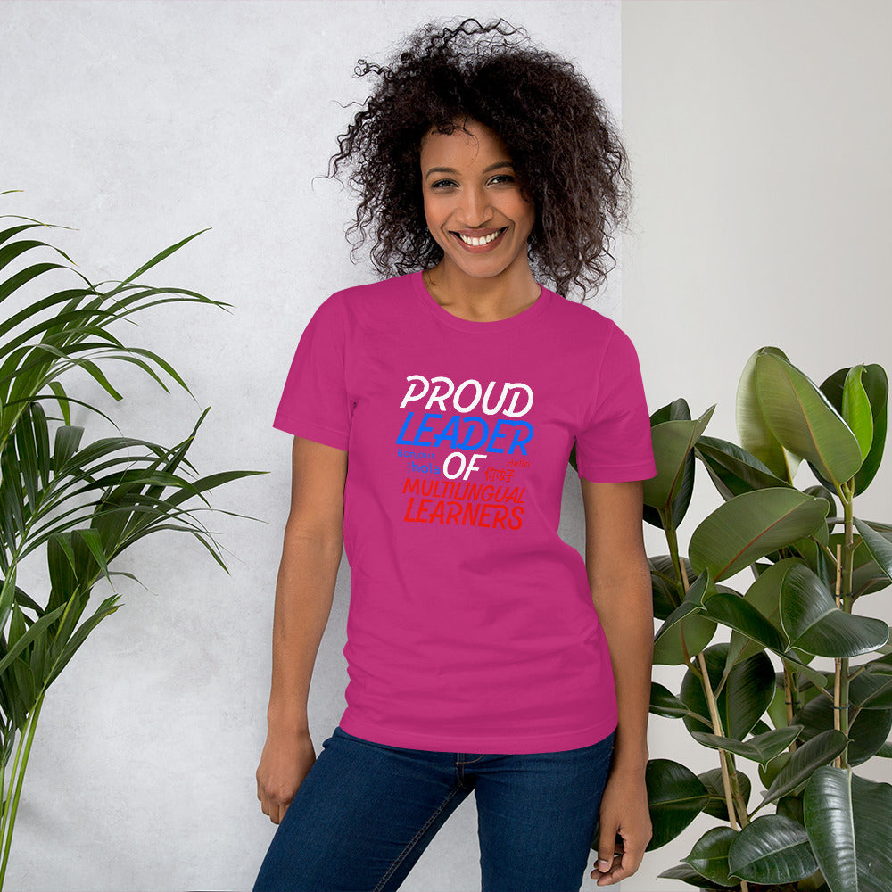 Proud Multilingual Learner Leader T-shirt