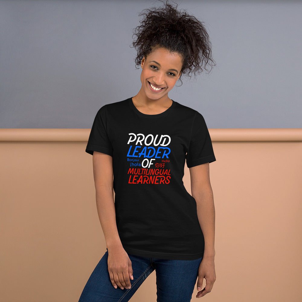 Proud Multilingual Learner Leader T-shirt