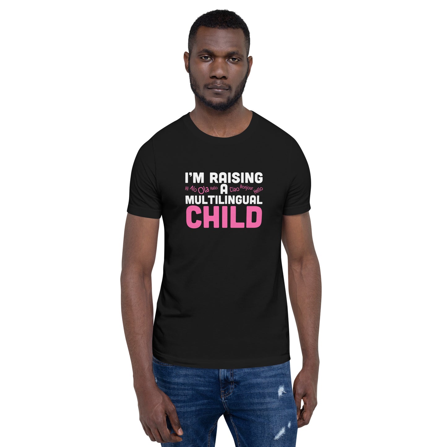 Raising Multilingual Child t-shirt