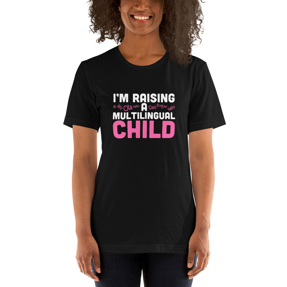 Raising Multilingual Child t-shirt