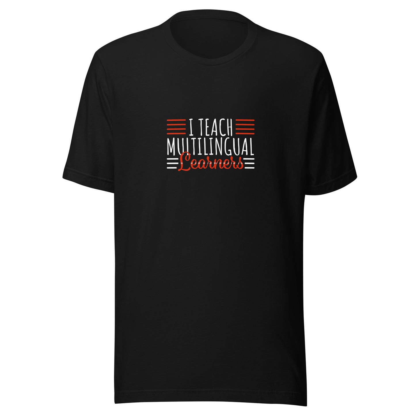 Teach Multilingual learner t-shirt.