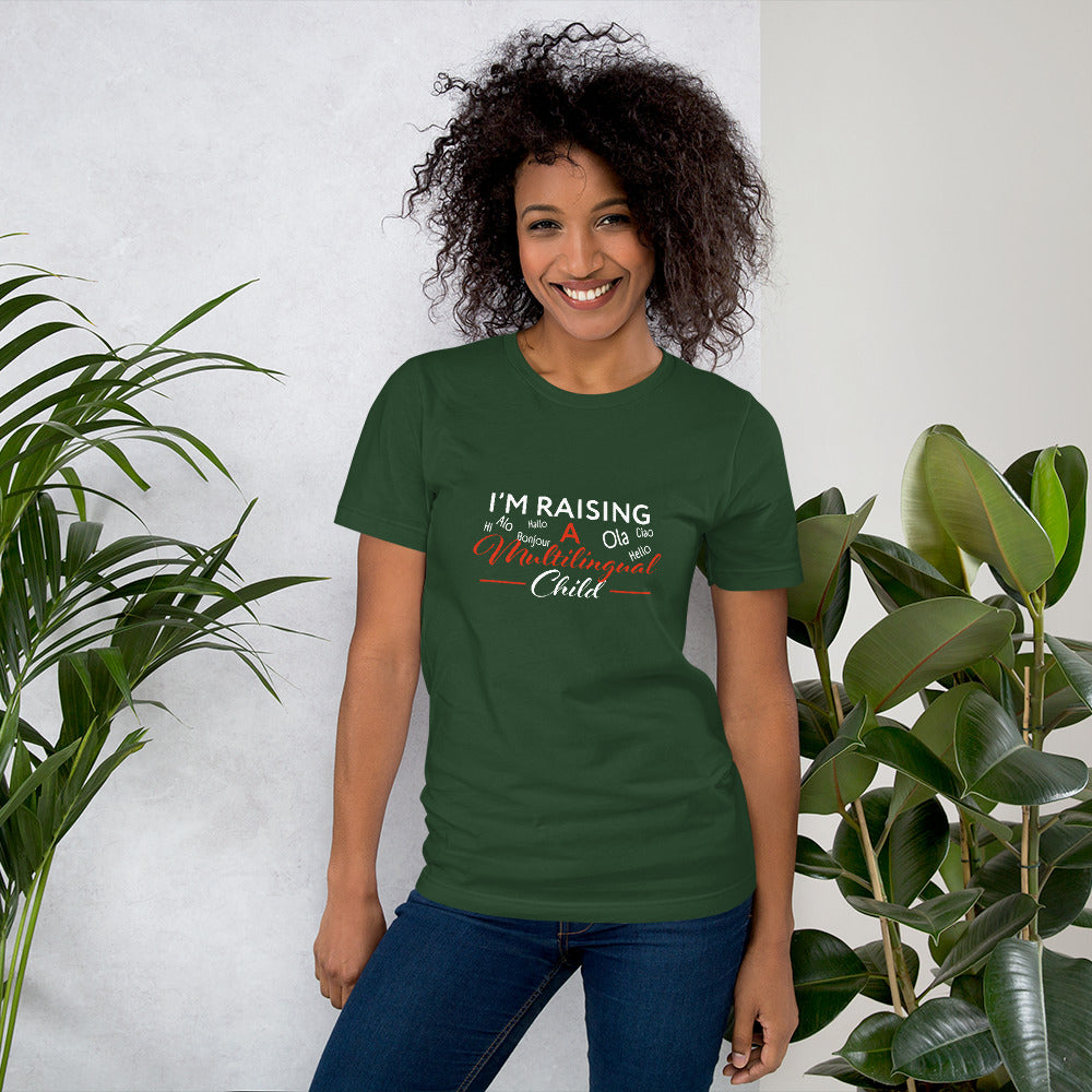 Raising Multilingual Child Unisex t-shirt.