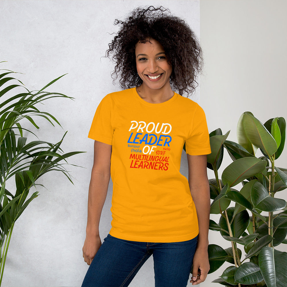 Proud Multilingual Learner Leader T-shirt