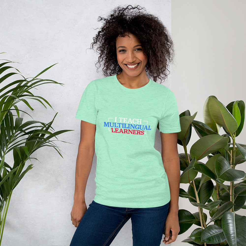 Teach Multilingual learner t-shirt.