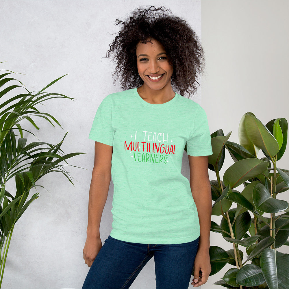 Teach Multilingual Learner t-shirt.