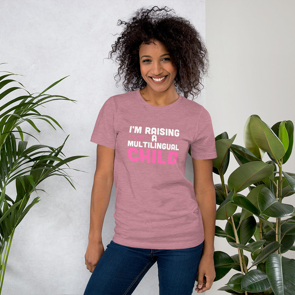 Raising Multilingual Child t-shirt