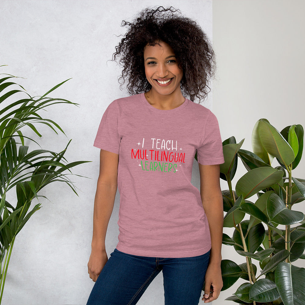 Teach Multilingual Learner t-shirt.