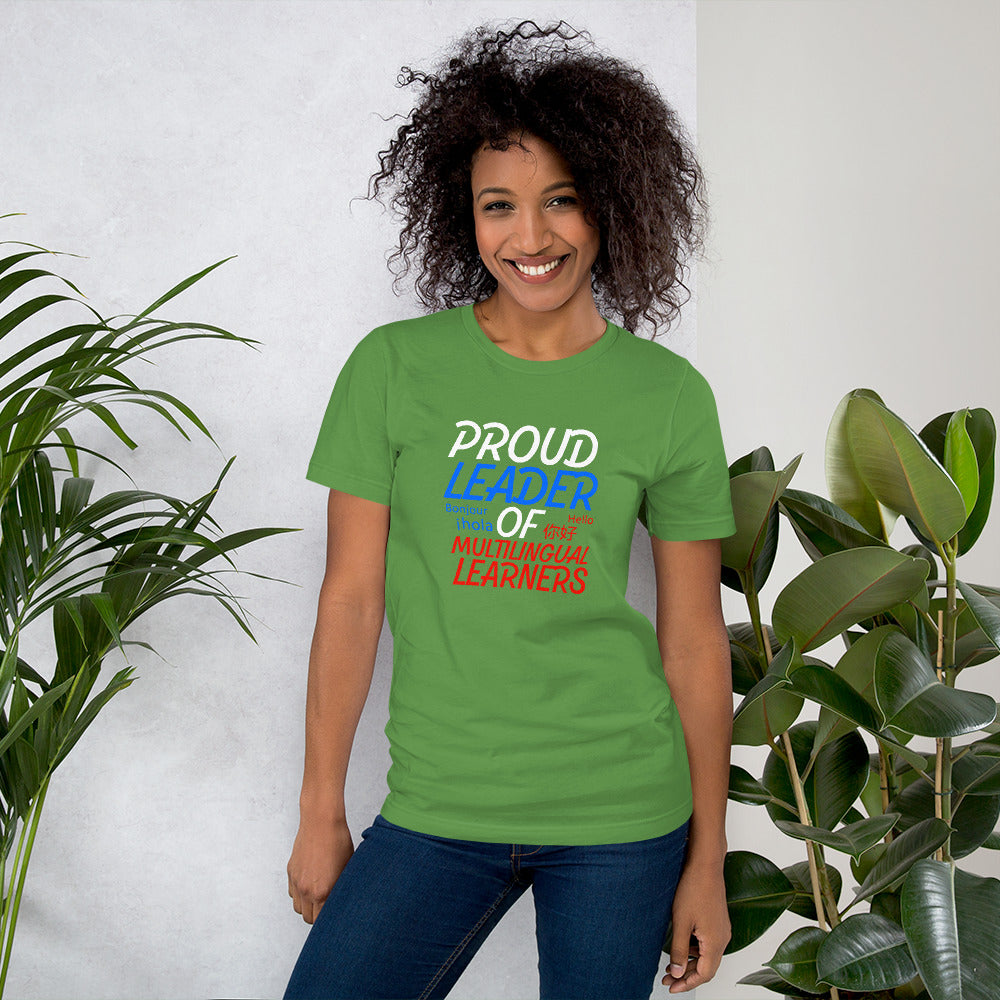 Proud Multilingual Learner Leader T-shirt
