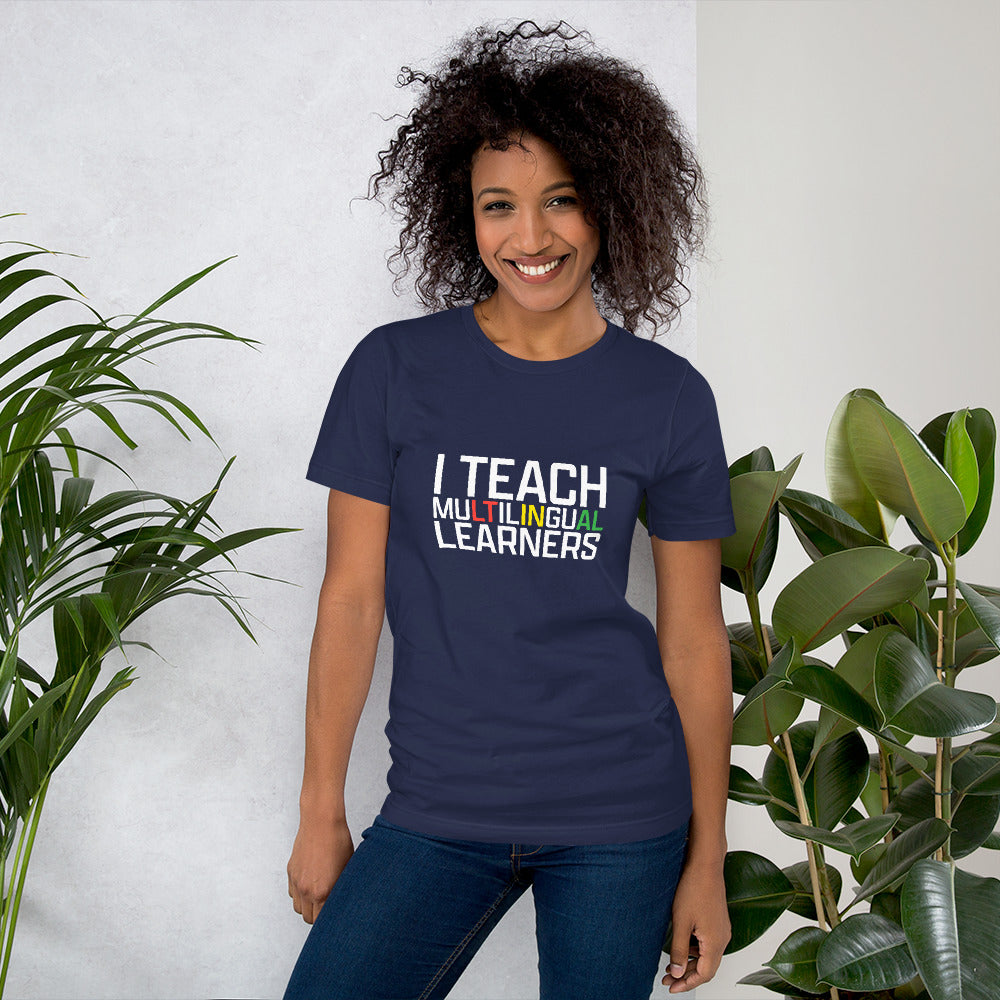 Teach Multilingual Learner t-shirt.