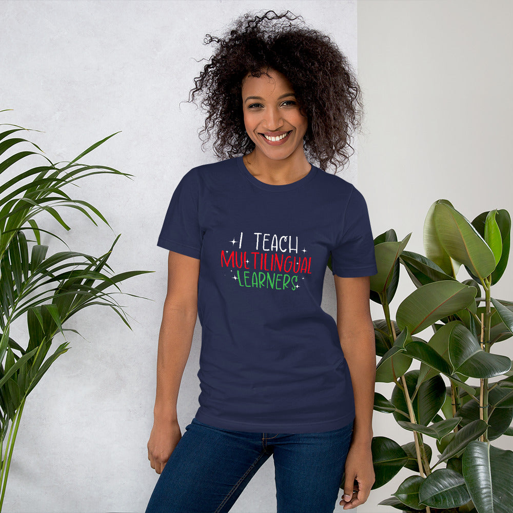 Teach Multilingual Learner t-shirt.