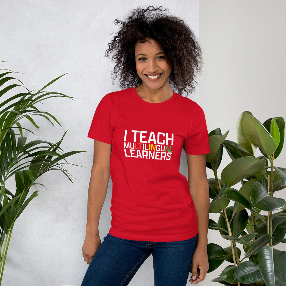 Teach Multilingual Learner t-shirt.
