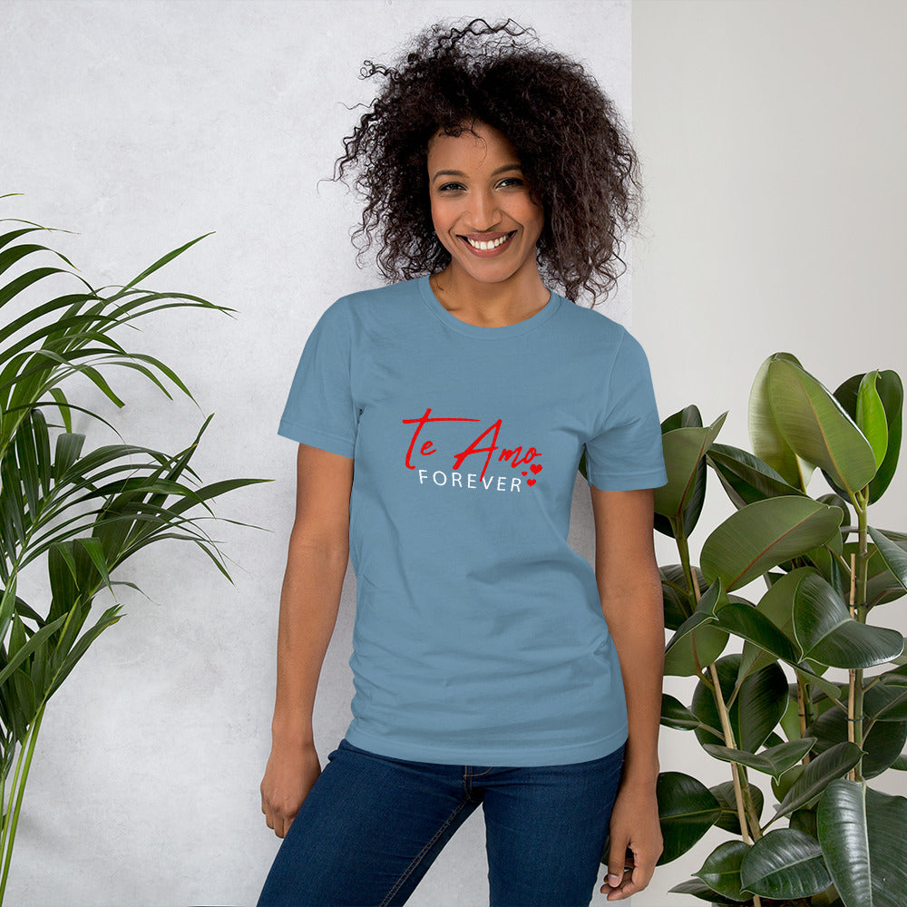 Te Amo Forever T-shirt
