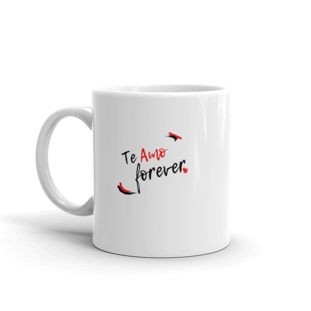 Te Amo Forever Mug