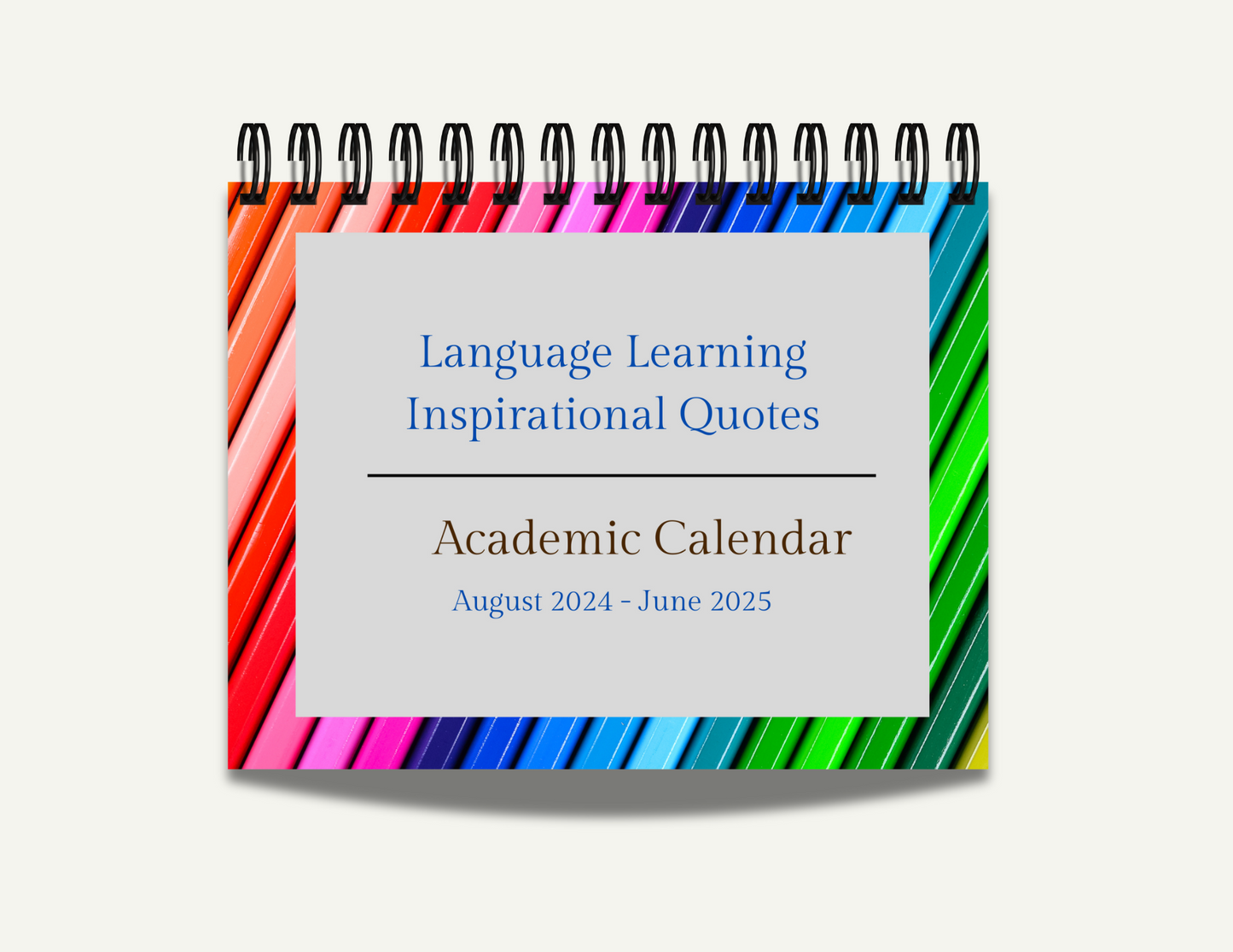 Language Learning Inspirational Quotes School Year Calendar 2024-25