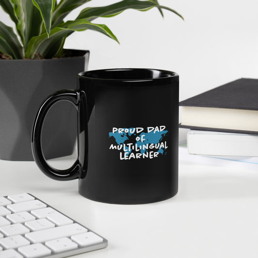 Proud DAD Of Multilingual Learner Black Glossy Mug.