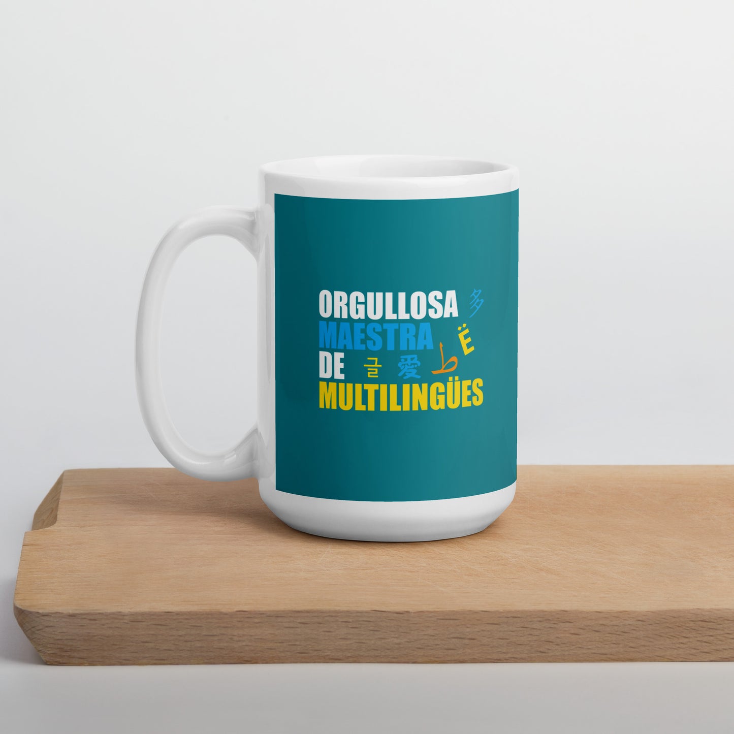 Multilingual Teacher  (Spanish)  White glossy mug.