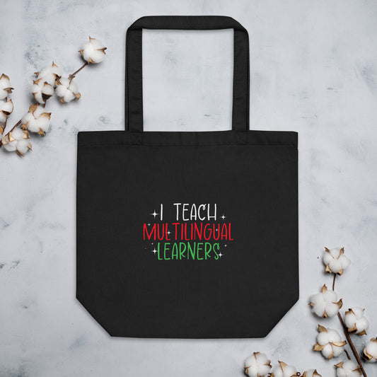 Teach Multilingual Learner Eco Tote Bag.