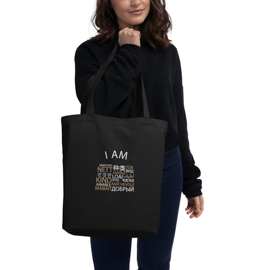 I Am Kind Eco Tote Bag