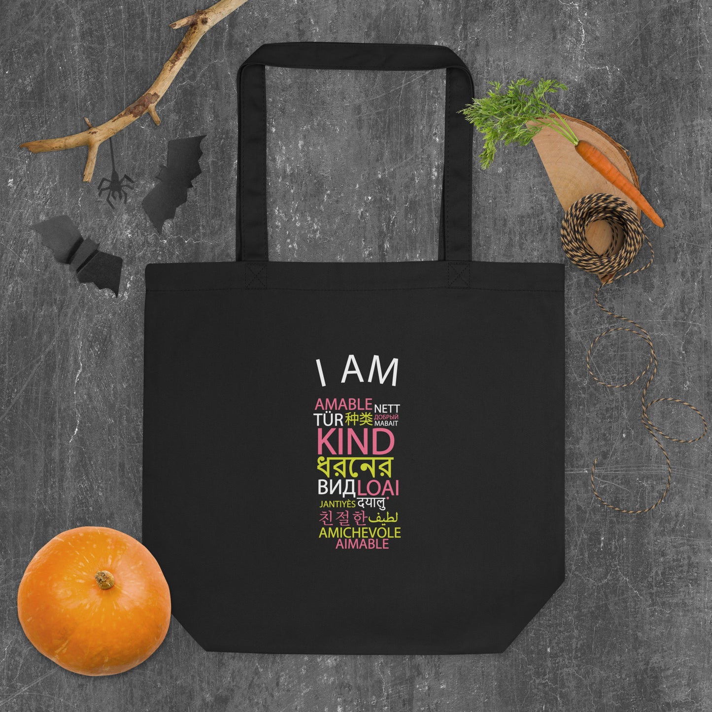 I Am Kind Eco Tote Bag.