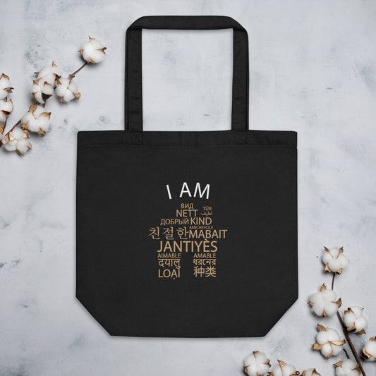 I Am Kind Eco Tote Bag