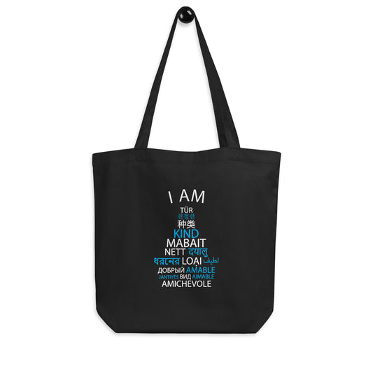 I Am Kind Eco Tote Bag